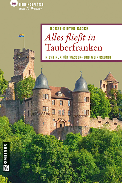 Cover: 9783839213681 | Alles fließt in Tauberfranken | Horst-Dieter Radke | Taschenbuch