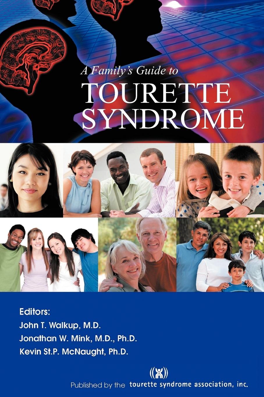 Cover: 9781462068579 | A Family's Guide to Tourette Syndrome | John T. Walkup (u. a.) | Buch