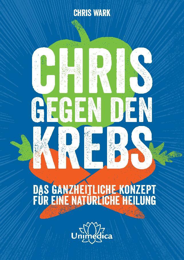Cover: 9783962571337 | Chris gegen den Krebs | Chris Wark | Buch | Deutsch | 2020