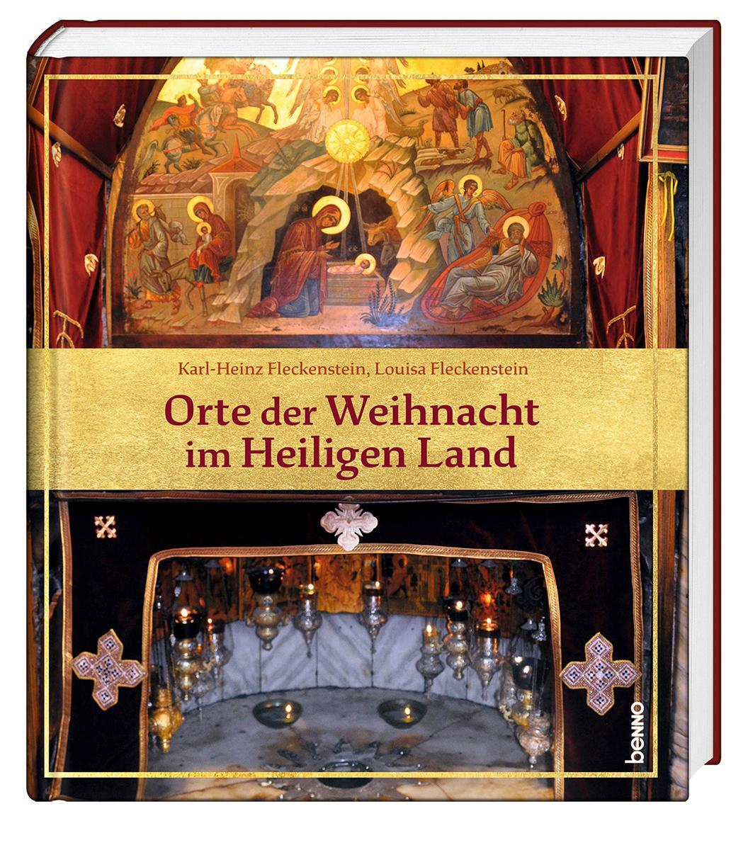 Cover: 9783746264448 | Orte der Weihnacht im Heiligen Land | Karl-Heinz Fleckenstein (u. a.)