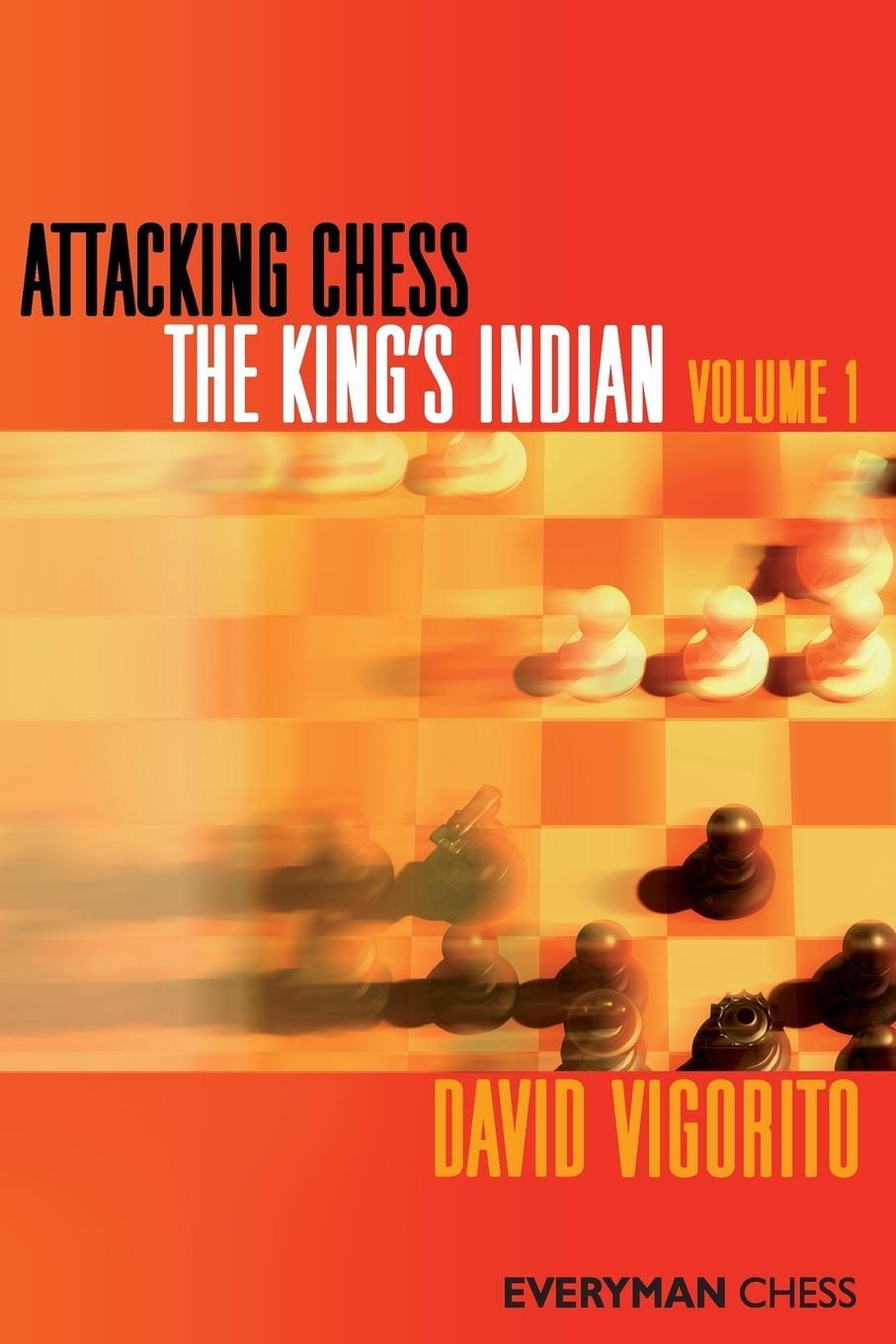 Cover: 9781857446456 | Attacking Chess | King's Indian, Volume 1 | David Vigorito | Buch