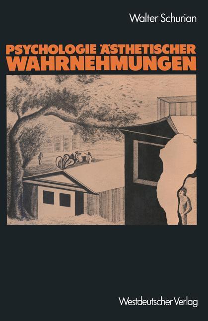 Cover: 9783531117935 | Psychologie Ästhetischer Wahrnehmungen | Walter Schurian | Taschenbuch