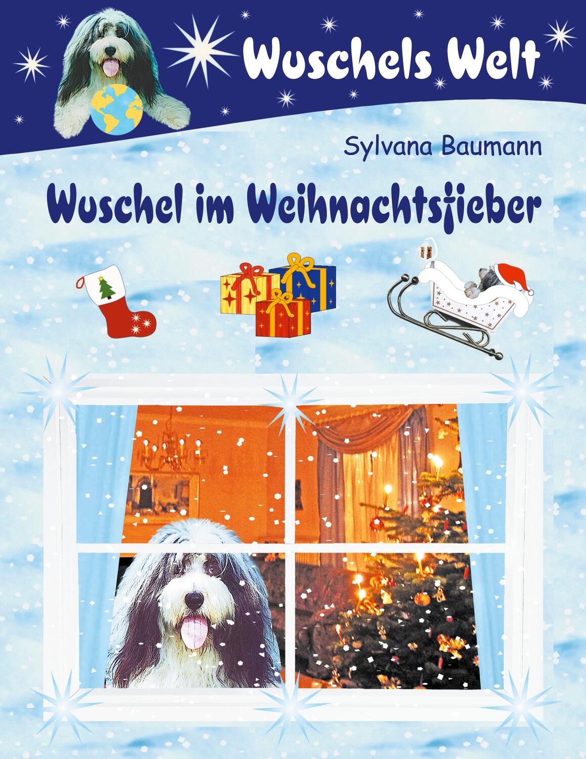 Cover: 9783750499126 | Wuschel im Weihnachtsfieber | Sylvana Baumann | Taschenbuch | 156 S.