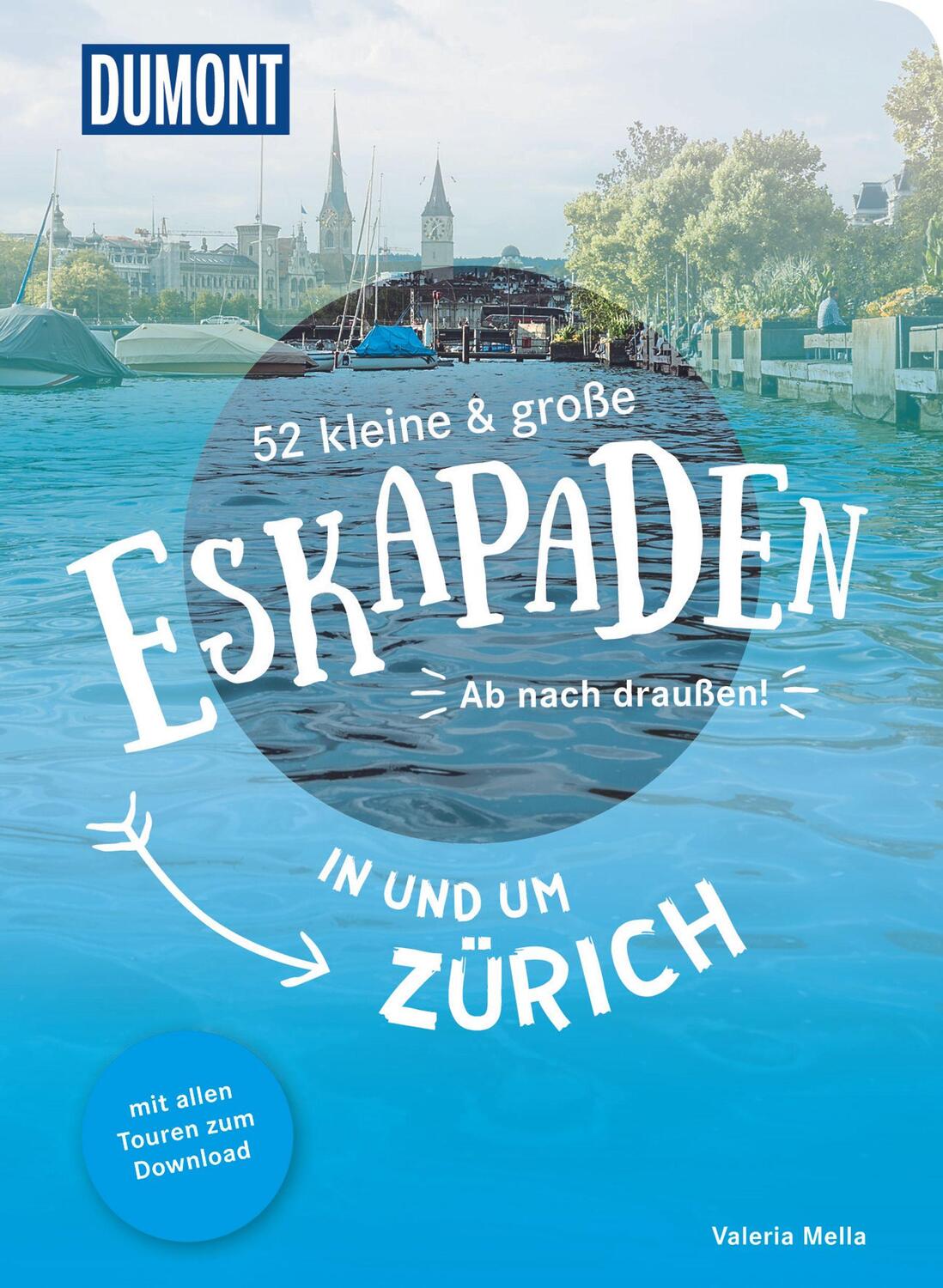 Cover: 9783616110103 | 52 kleine & große Eskapaden in und um Zürich | Ab nach draußen! | Buch