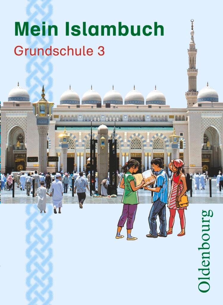 Cover: 9783637005549 | Mein Islambuch Grundschule 3. Schülerbuch | Gül Solgun-Kaps | Buch