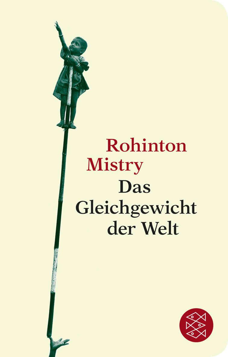 Cover: 9783596512621 | Das Gleichgewicht der Welt | Rohinton Mistry | Taschenbuch | 1327 S.