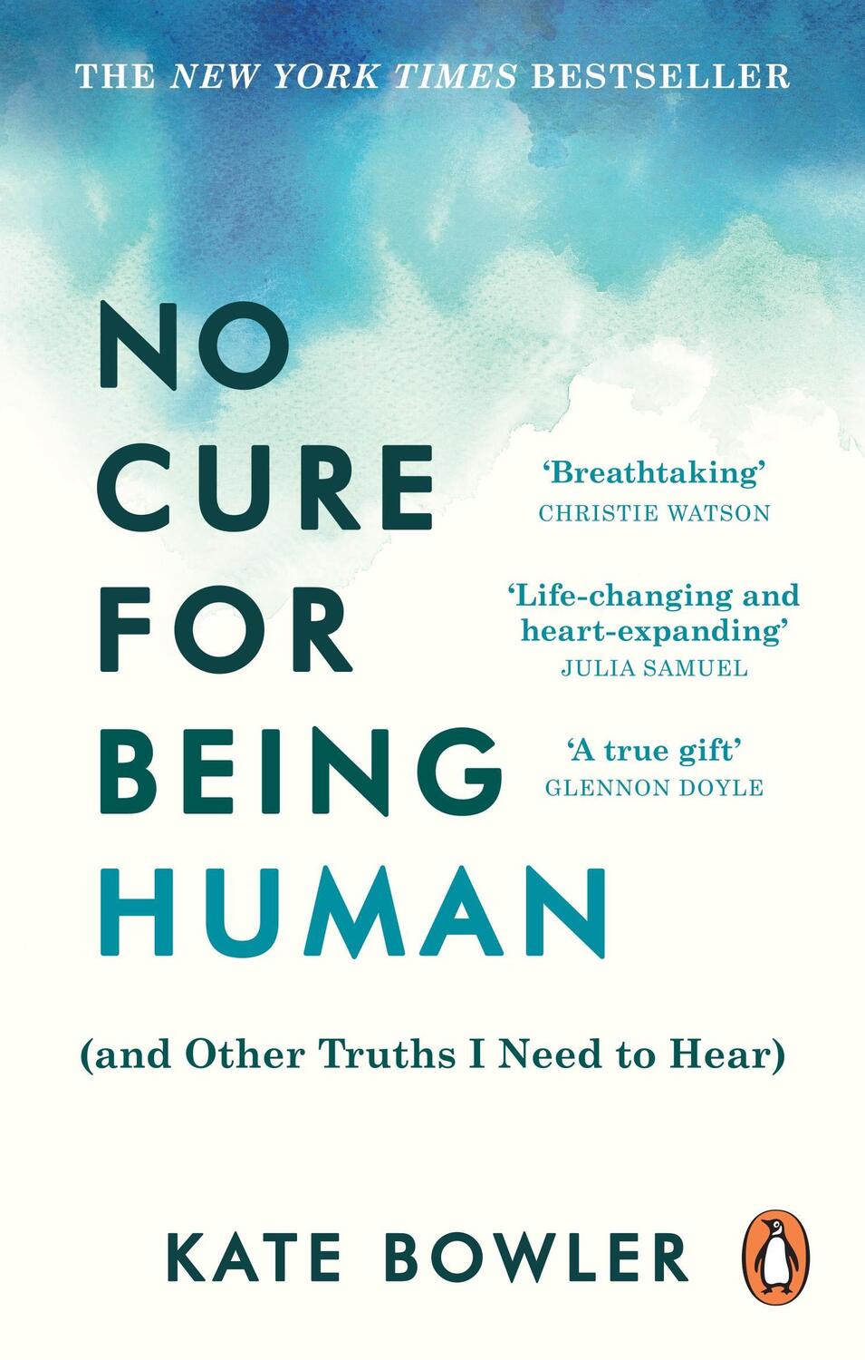 Cover: 9781846047190 | No Cure for Being Human | (and Other Truths I Need to Hear) | Bowler
