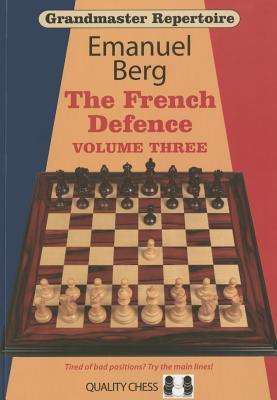 Cover: 9781907982859 | Grandmaster Repertoire 16: The French Defence: Volume 3 | Emanuel Berg