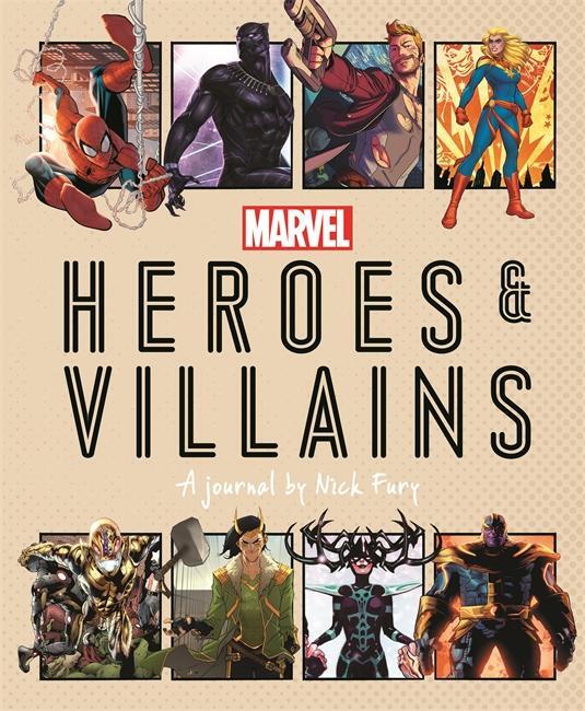 Cover: 9781787417045 | Marvel Heroes and Villains | A journal by Nick Fury | Ned Hartley