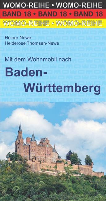 Cover: 9783869031828 | Mit dem Wohnmobil nach Baden-Württemberg | Heiner Newe (u. a.) | Buch