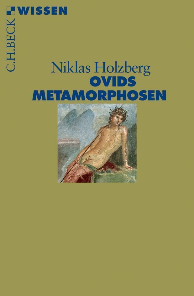 Cover: 9783406536212 | Ovids Metamorphosen | Niklas Holzberg | Taschenbuch | Deutsch | Beck