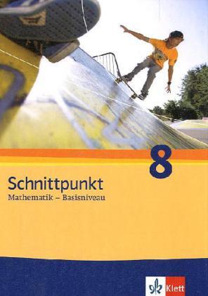 Cover: 9783127423211 | Schnittpunkt Mathematik 8. Allgemeine Ausgabe Basisniveau | Buch