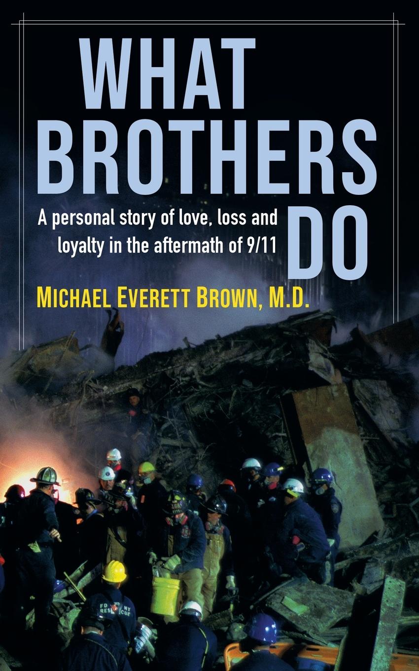 Cover: 9781602646827 | What Brothers Do | Michael Everett Brown | Taschenbuch | Englisch