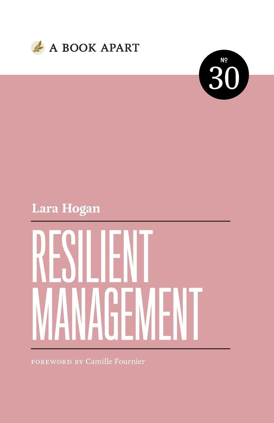 Cover: 9781952616143 | Resilient Management | Lara Hogan | Taschenbuch | Paperback | Englisch