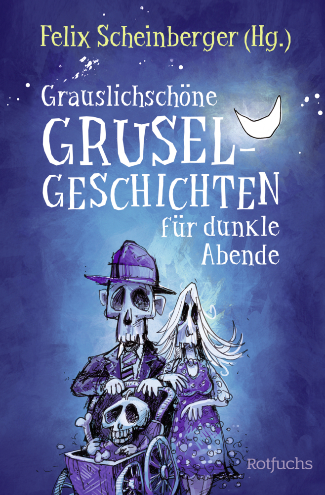 Cover: 9783499214769 | Grauslichschöne Gruselgeschichten für dunkle Abende | Taschenbuch