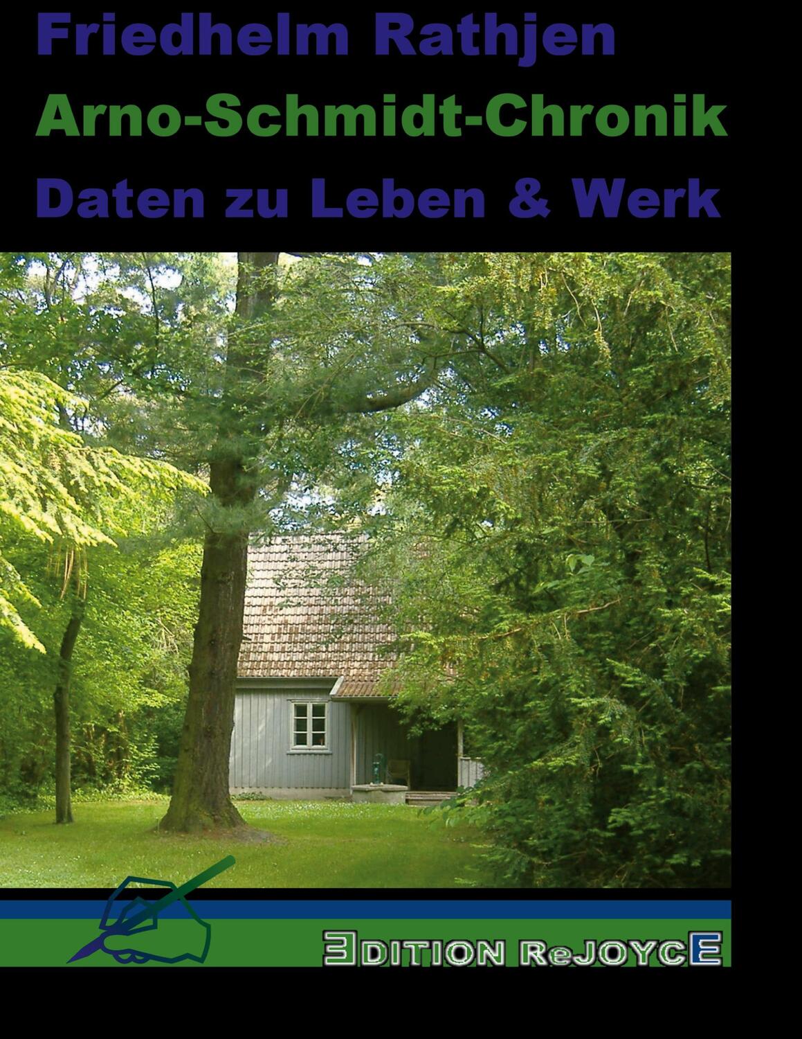 Cover: 9783947261260 | Arno-Schmidt-Chronik | Daten zu Leben &amp; Werk | Friedhelm Rathjen