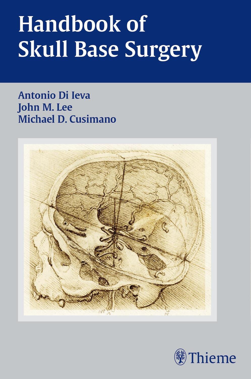 Cover: 9781626230255 | Handbook of Skull Base Surgery | Antonio Di Ieva (u. a.) | Taschenbuch