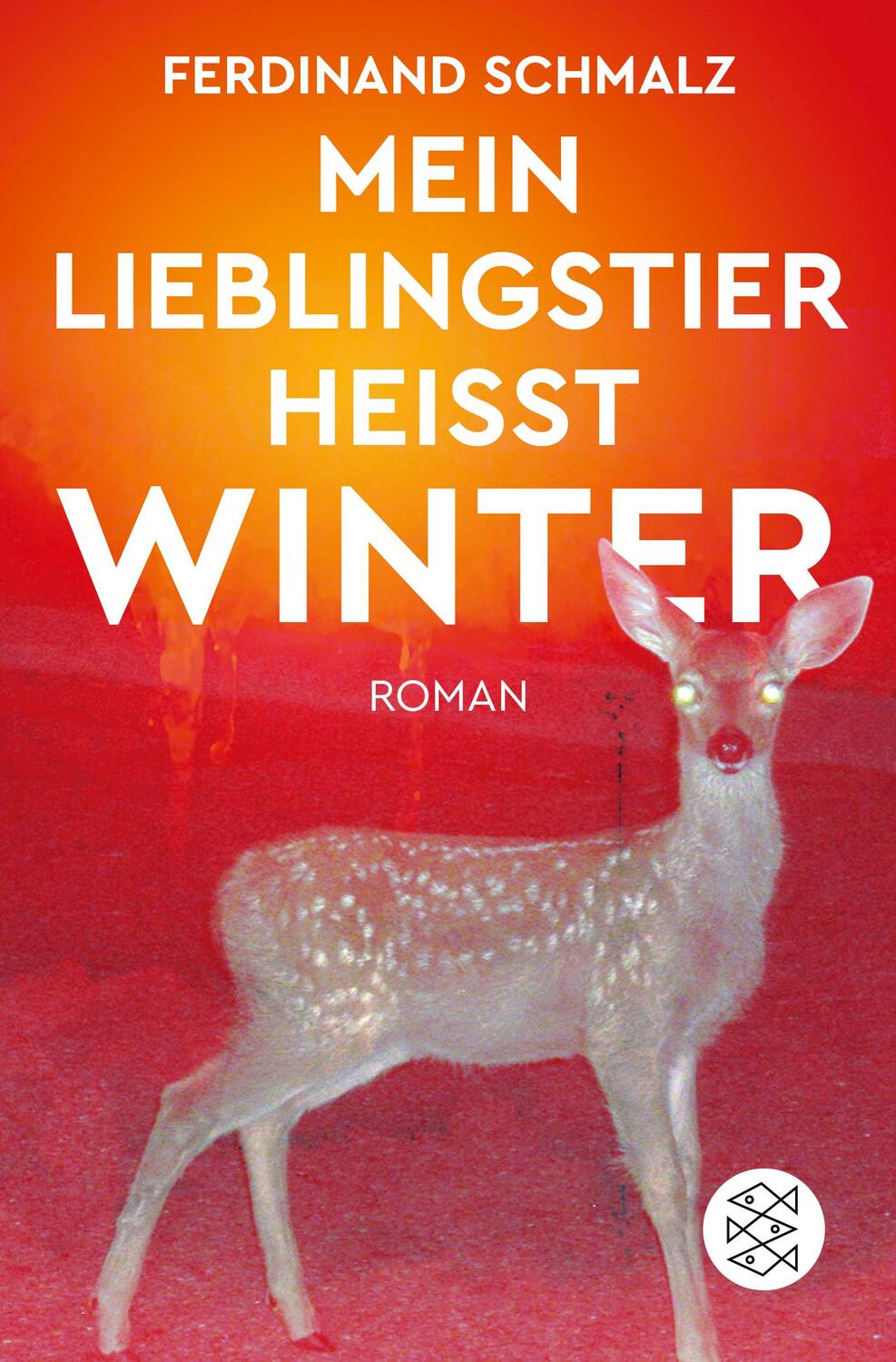 Cover: 9783596703470 | Mein Lieblingstier heißt Winter | Roman | Ferdinand Schmalz | Buch