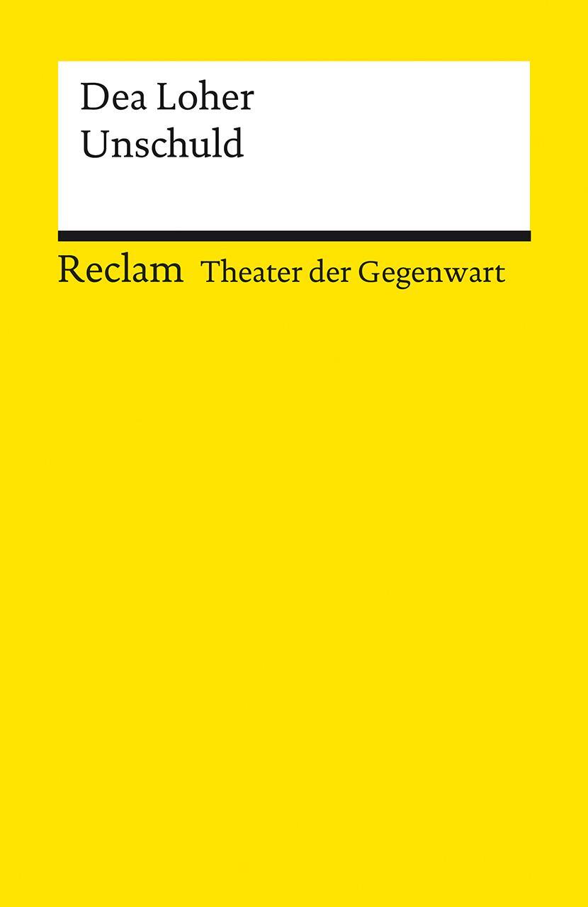 Cover: 9783150142059 | Unschuld | [Theater der Gegenwart] | Dea Loher | Taschenbuch | 128 S.
