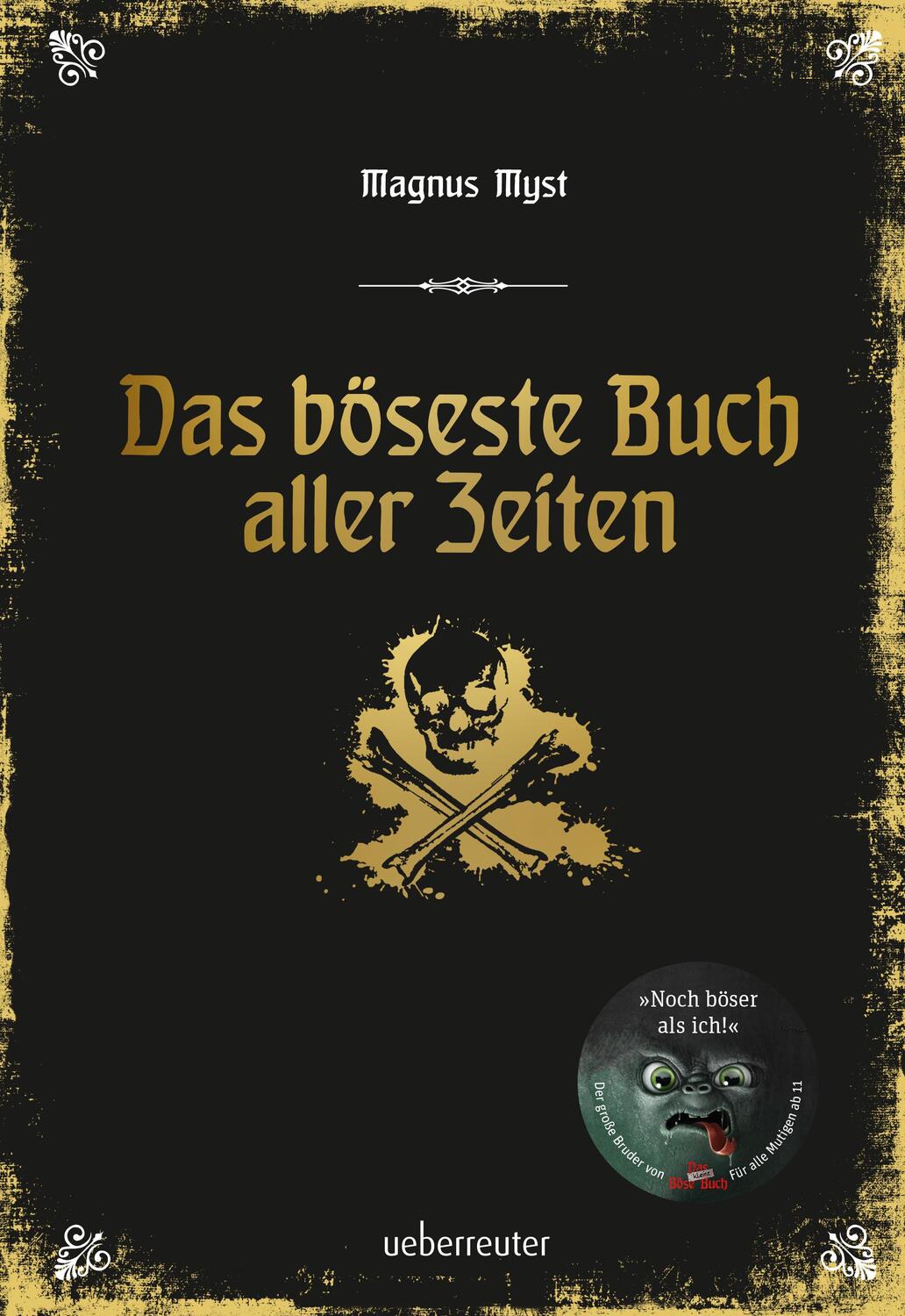 Cover: 9783764151638 | Das böseste Buch aller Zeiten | Das böse Buch Bd. 3 | Magnus Myst