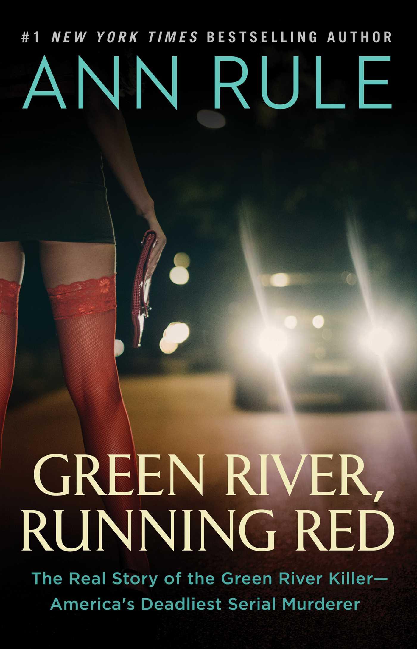 Cover: 9781982120504 | Green River, Running Red | Ann Rule | Taschenbuch | Englisch | 2019