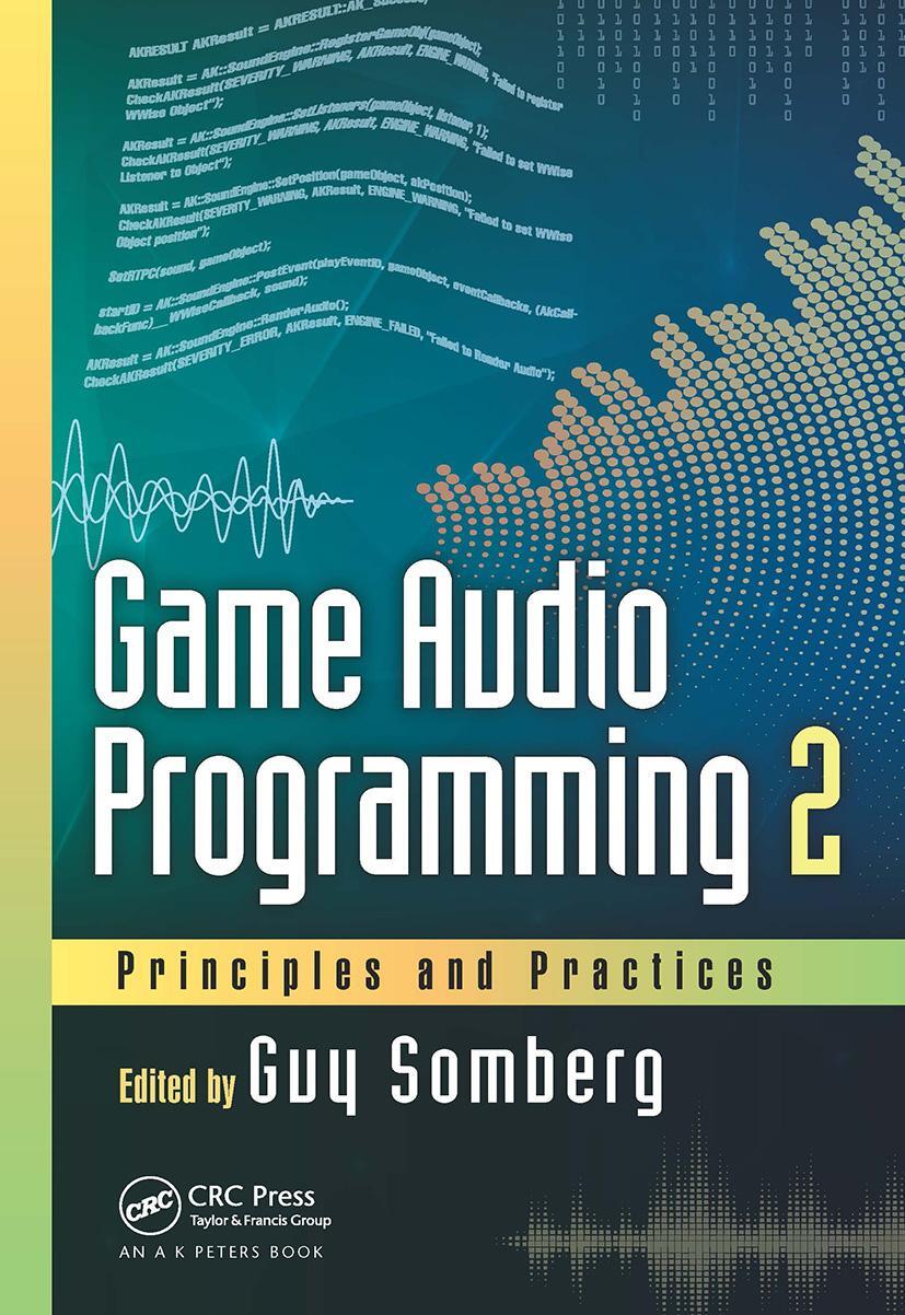 Cover: 9781032401799 | Game Audio Programming 2 | Principles and Practices | Taschenbuch