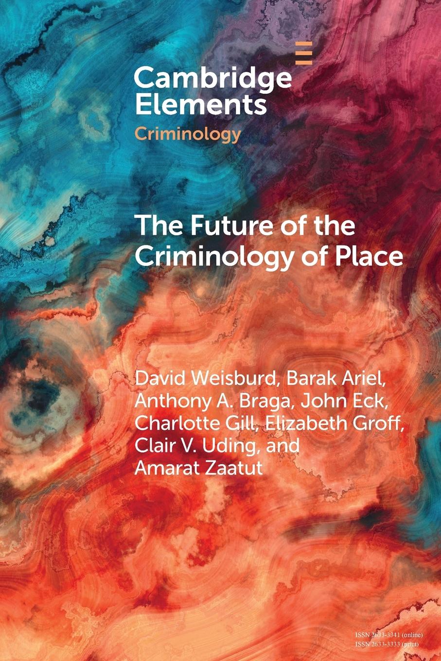 Cover: 9781009590976 | The Future of the Criminology of Place | David Weisburd (u. a.) | Buch