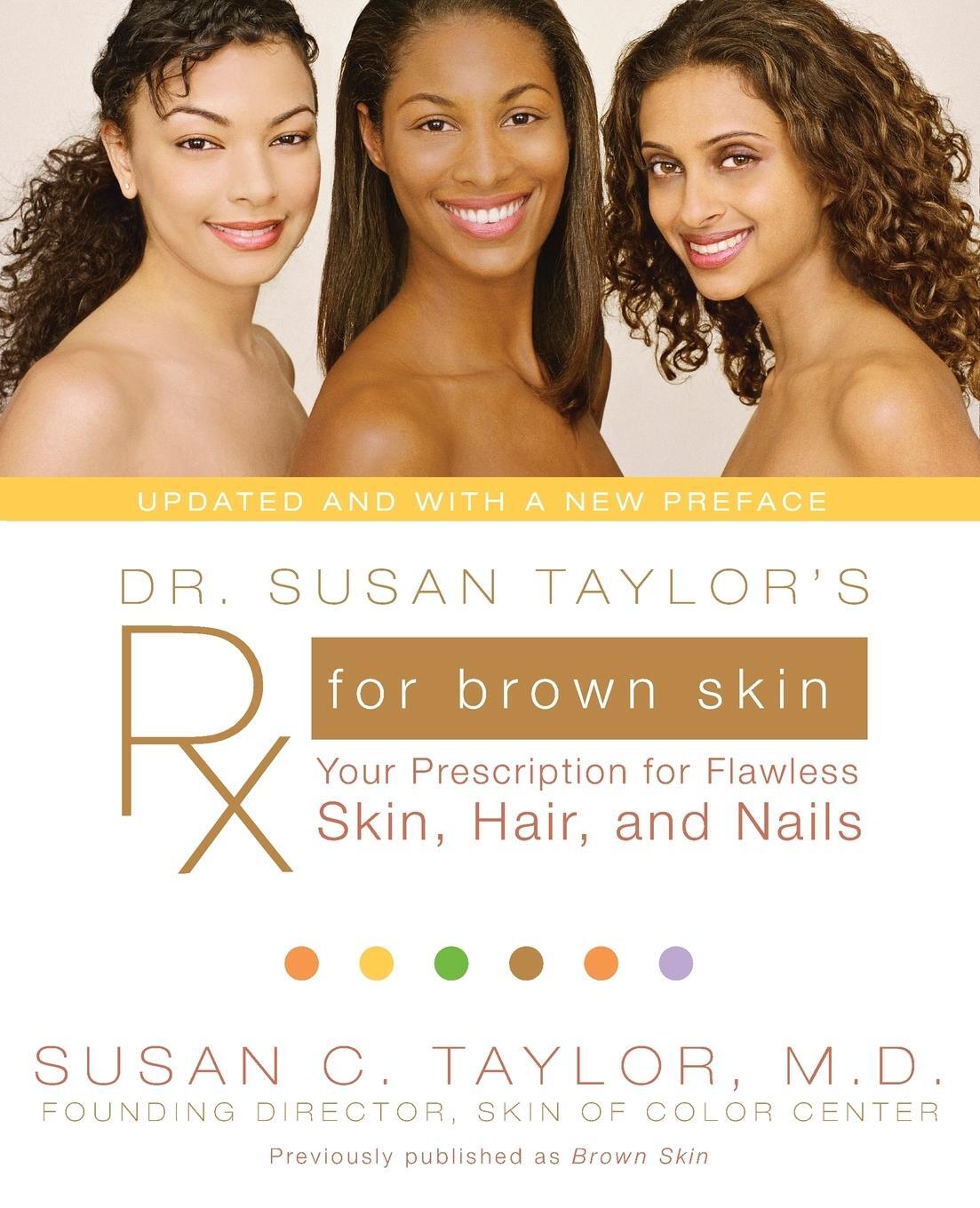 Cover: 9780061578878 | Dr. Susan Taylor's RX for Brown Skin | Susan C Taylor | Taschenbuch