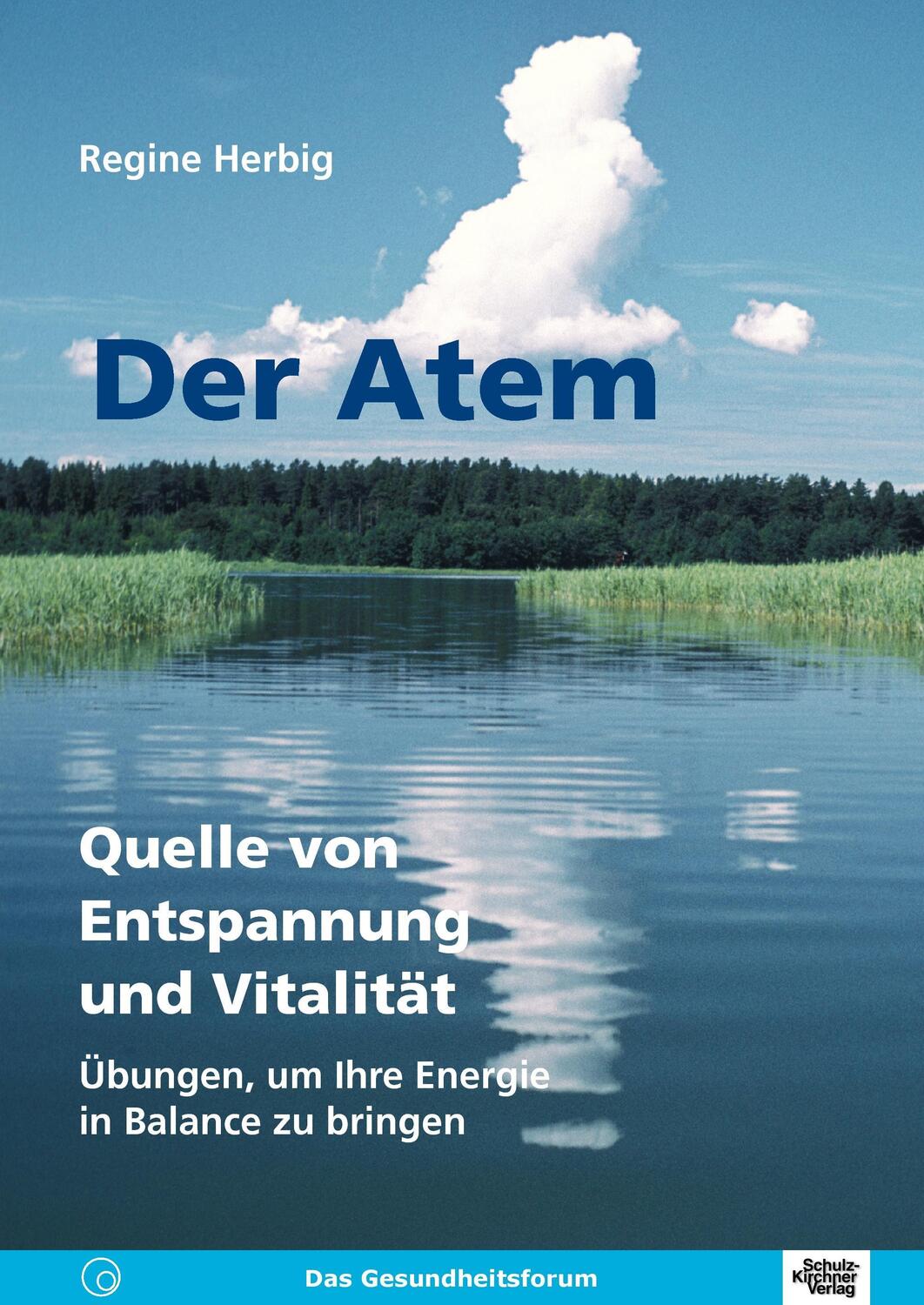 Cover: 9783824804788 | Der Atem | Regine Herbig | Taschenbuch | Schulz-Kirchner