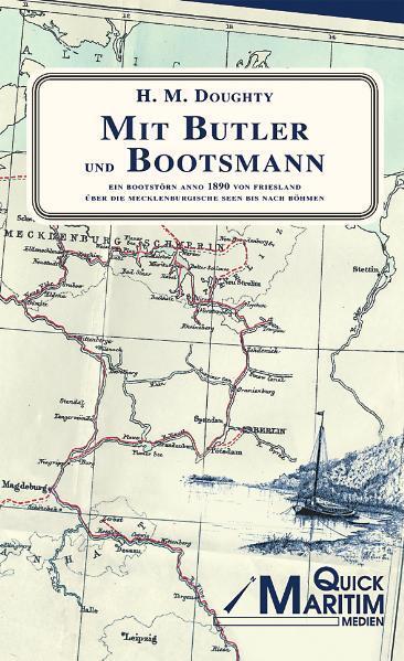 Cover: 9783980891080 | Mit Butler und Bootsmann | Henry Montagu Doughty | Taschenbuch | 2010