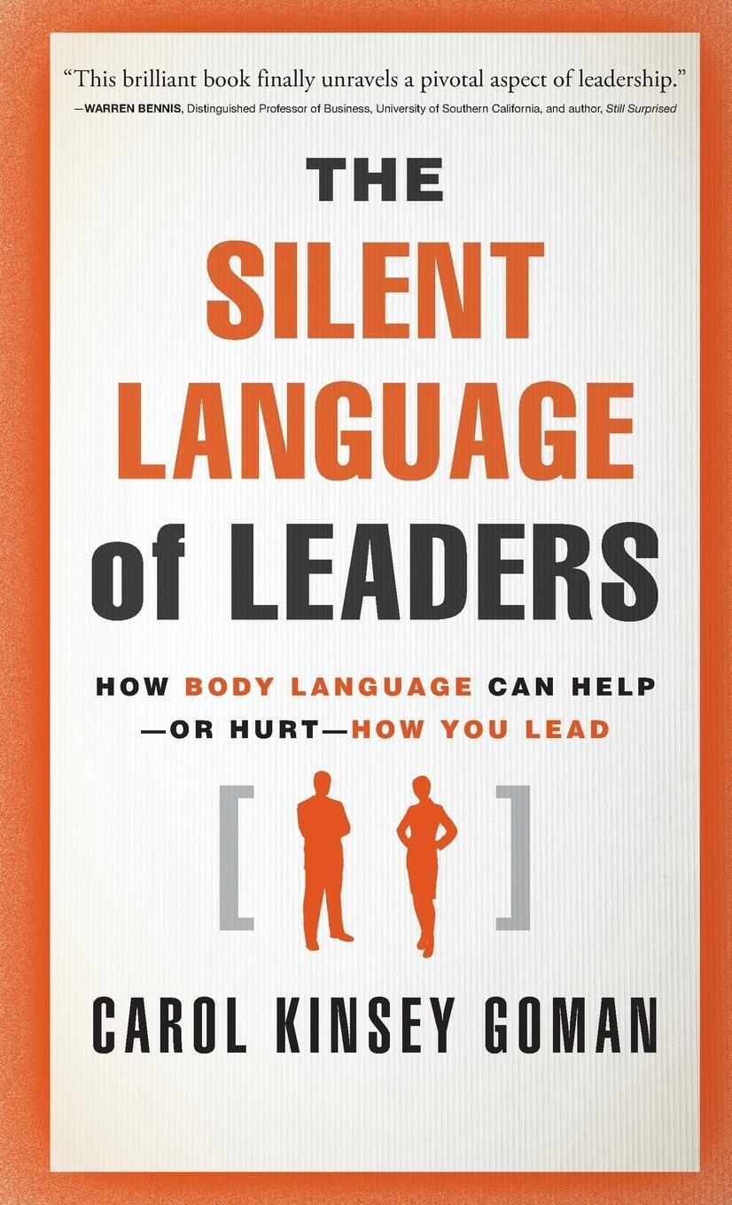 Cover: 9780470876367 | The Silent Language of Leaders | Carol Kinsey Goman | Buch | Gebunden