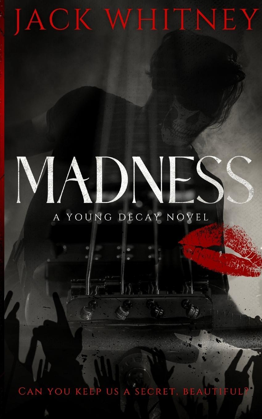 Cover: 9798985508895 | MADNESS | A Young Decay Novel | Jack Whitney | Taschenbuch | Paperback