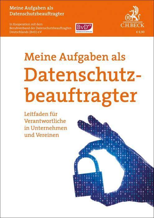 Cover: 9783406749957 | Meine Aufgaben als Datenschutzbeauftragter | Rudi Kramer | Broschüre