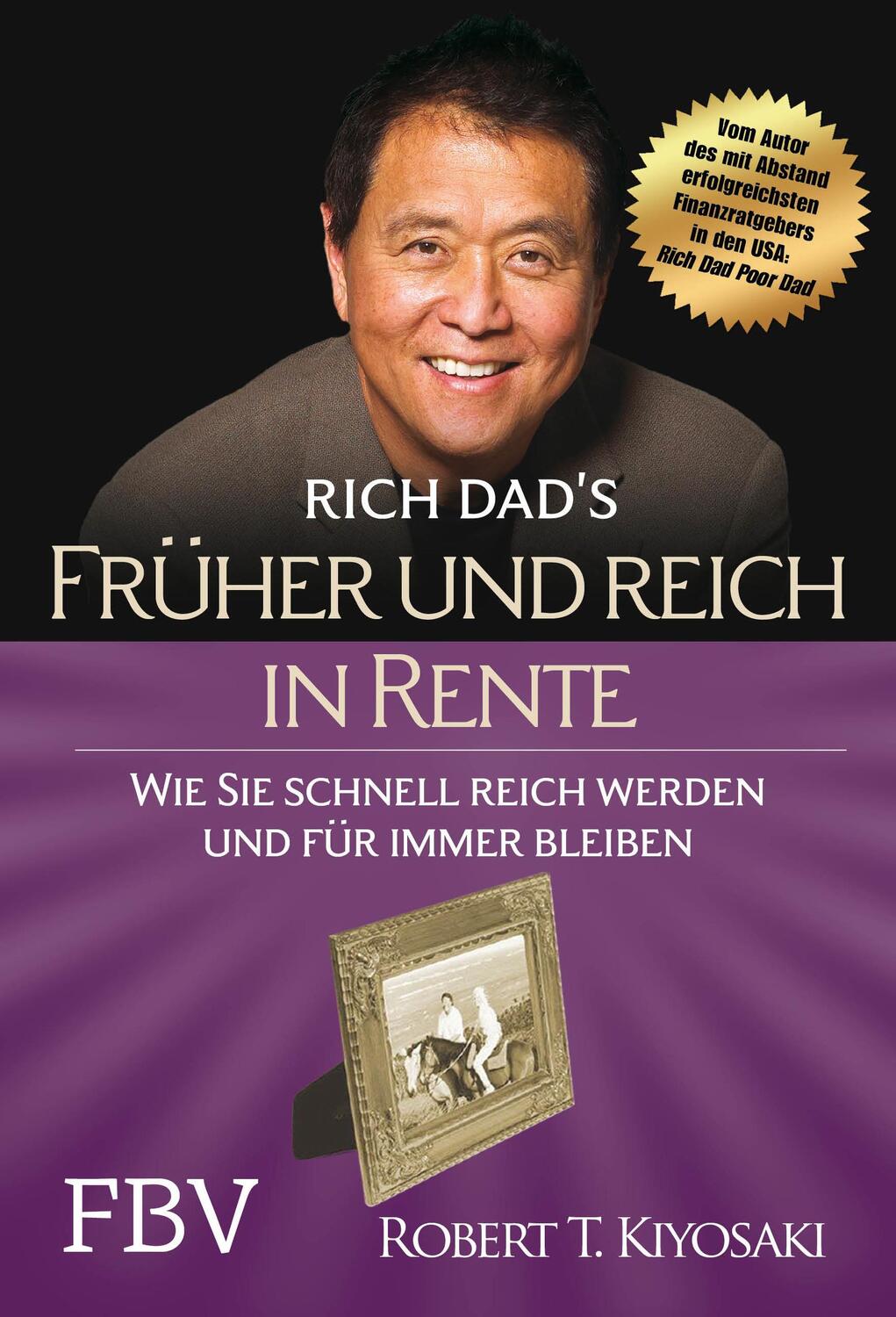 Cover: 9783959723671 | Früher und reich in Rente | Robert T. Kiyosaki | Buch | Deutsch | 2020