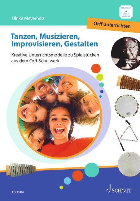 Cover: 9783795731205 | Tanzen, Musizieren, Improvisieren, Gestalten | Ulrike Meyerholz | Buch