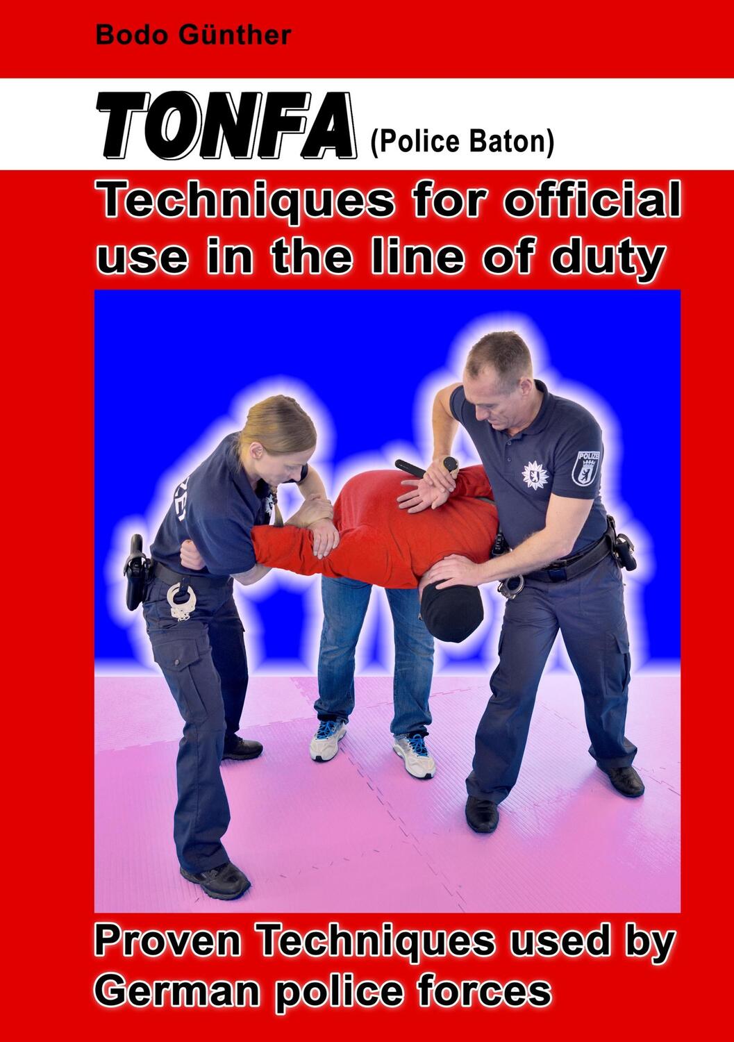 Cover: 9783752850116 | Tonfa (Police Baton) Techniques for official use in the line of duty