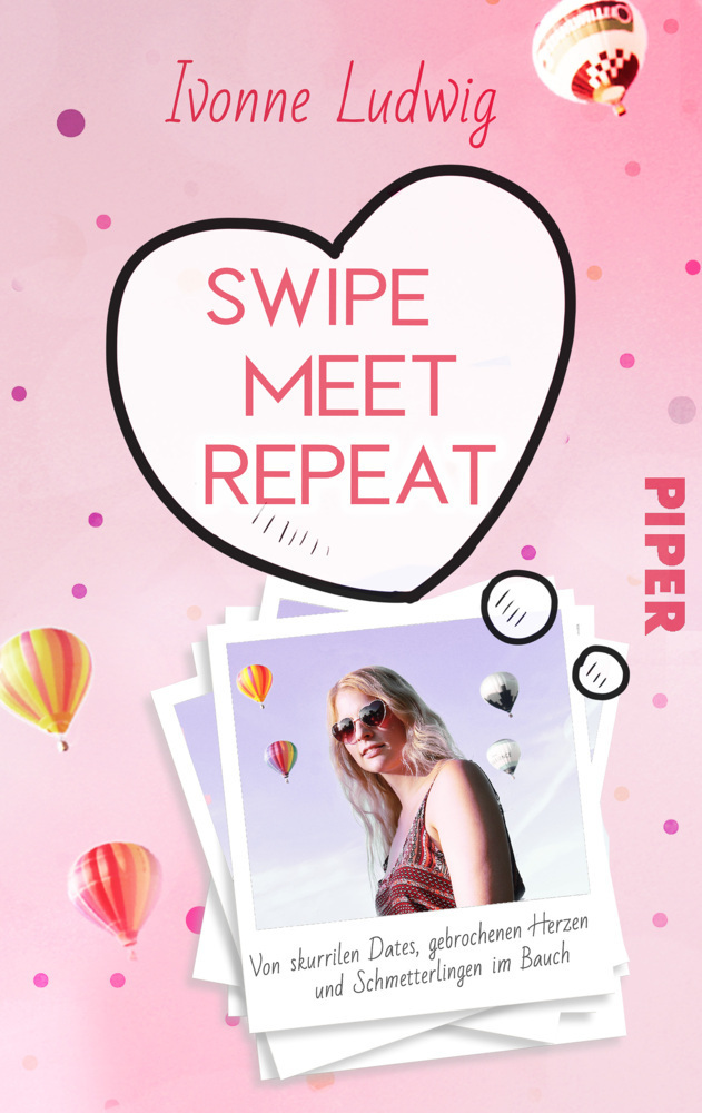 Cover: 9783492505659 | Swipe. Meet. Repeat. | Ivonne Ludwig | Taschenbuch | Deutsch | 2022