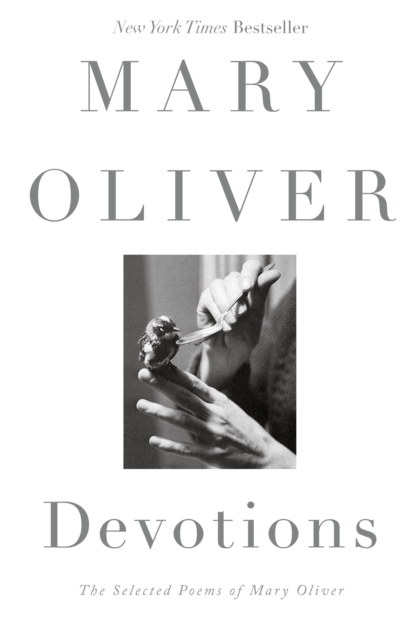 Cover: 9781472158475 | Devotions | The Selected Poems of Mary Oliver | Mary Oliver | Buch