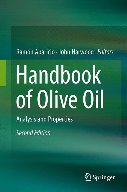 Cover: 9781461477761 | Handbook of Olive Oil | Analysis and Properties | Aparicio (u. a.)