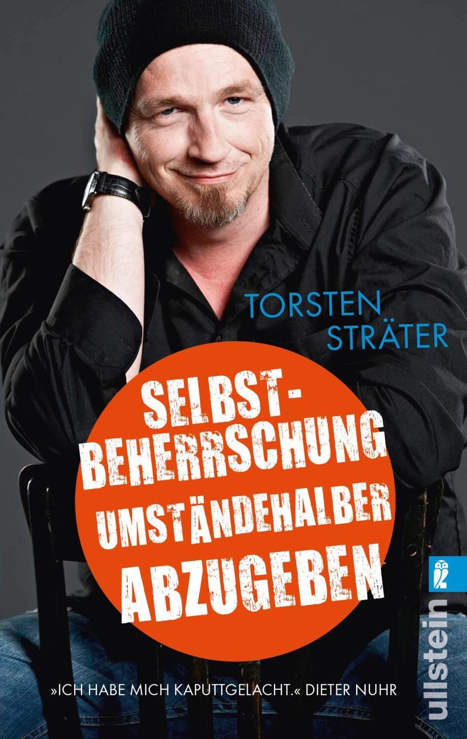 Cover: 9783548375342 | Selbstbeherrschung umständehalber abzugeben | Torsten Sträter | Buch