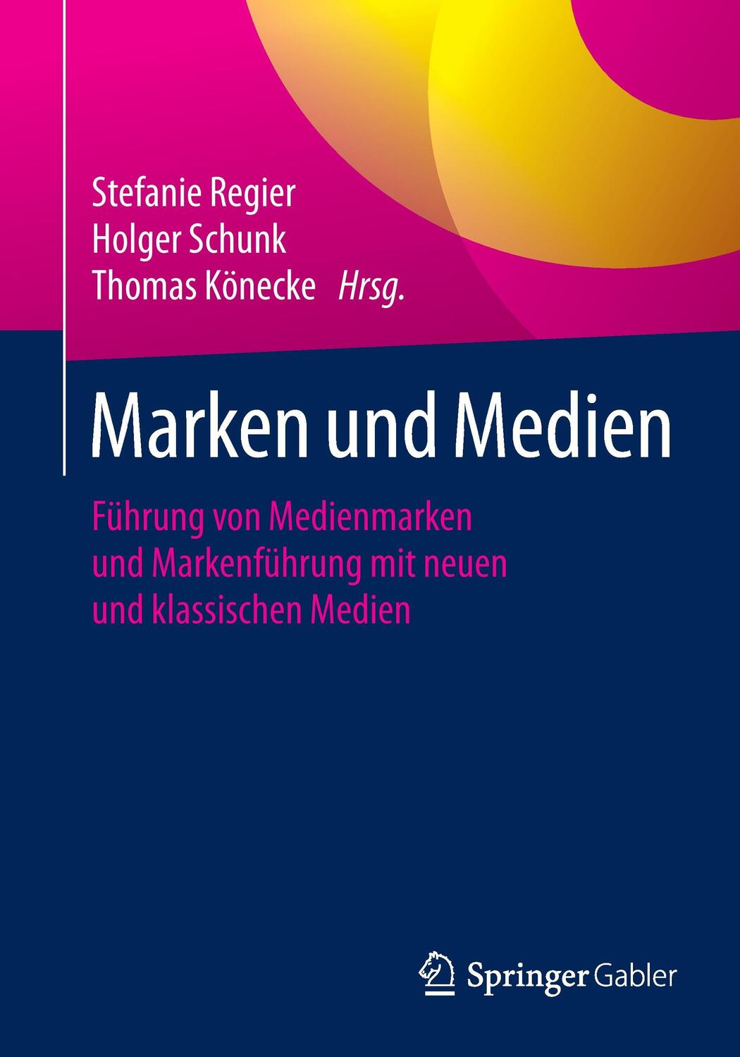 Cover: 9783658069339 | Marken und Medien | Stefanie Regier (u. a.) | Taschenbuch | Paperback