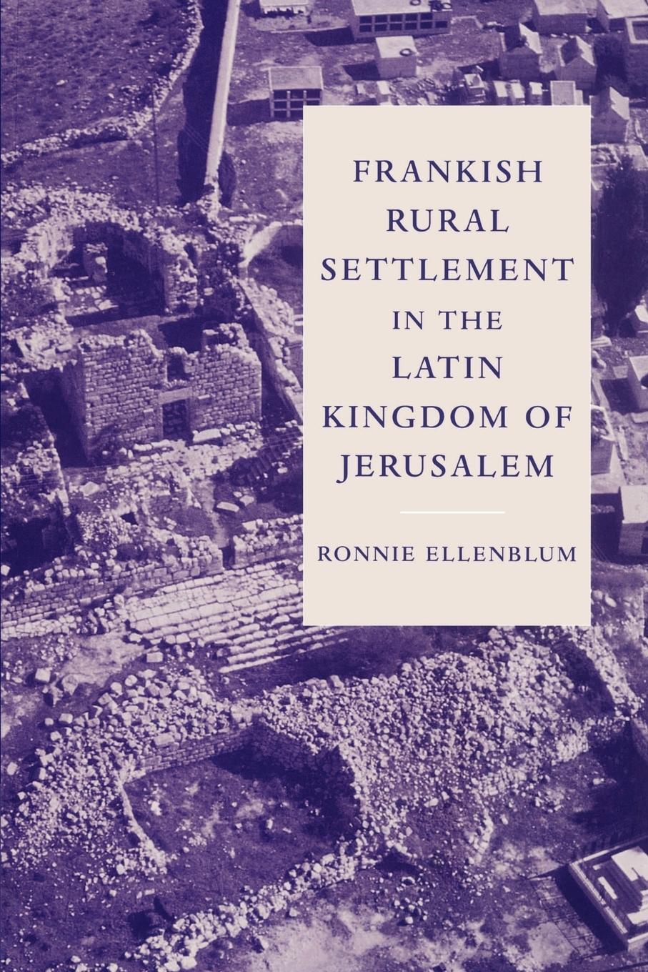 Cover: 9780521521871 | Frankish Rural Settlement in the Latin Kingdom of Jerusalem | Buch