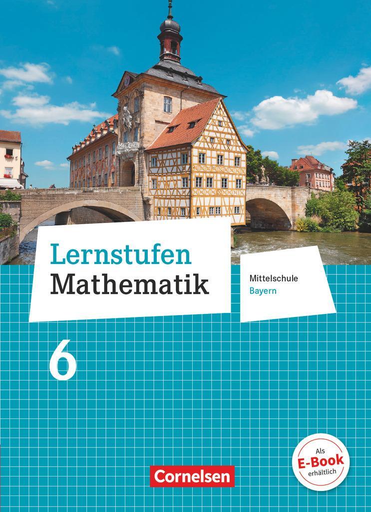 Cover: 9783464540442 | Lernstufen Mathematik 6. Jahrgangsstufe - Mittelschule Bayern -...