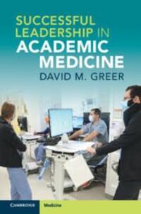 Cover: 9781108926294 | Successful Leadership in Academic Medicine | David M. Greer | Buch