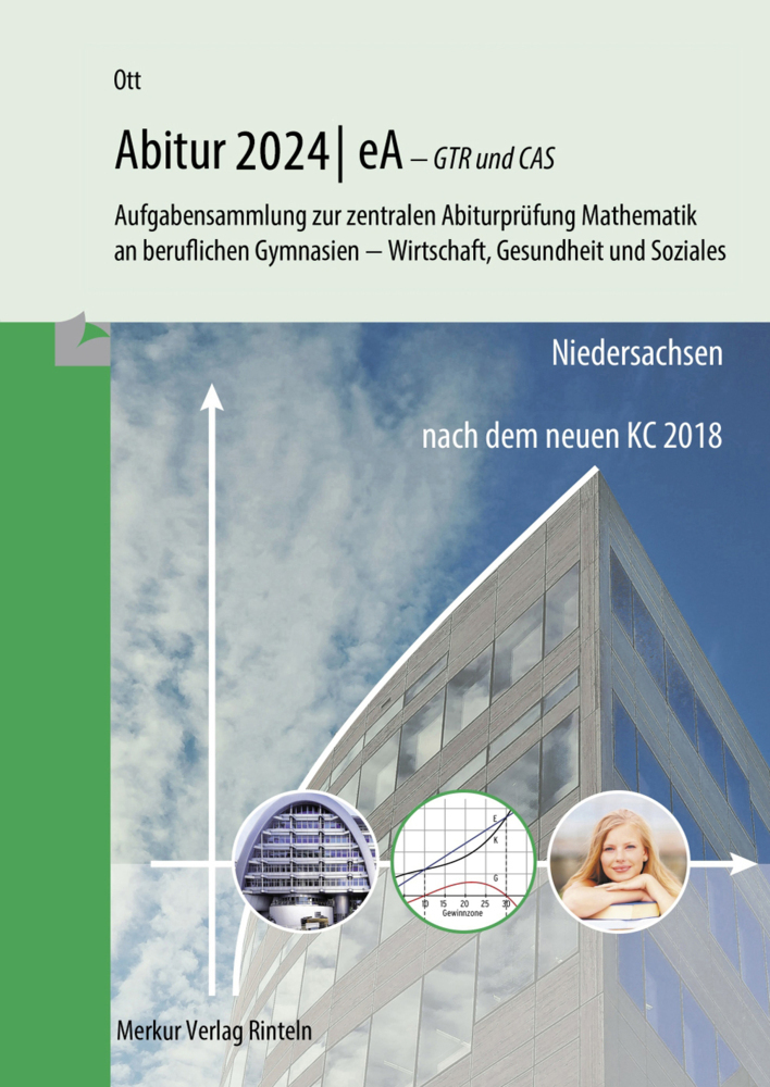 Cover: 9783812010474 | Mathematik Abitur 2024 - eA - GTR und CAS | Roland Ott | Taschenbuch