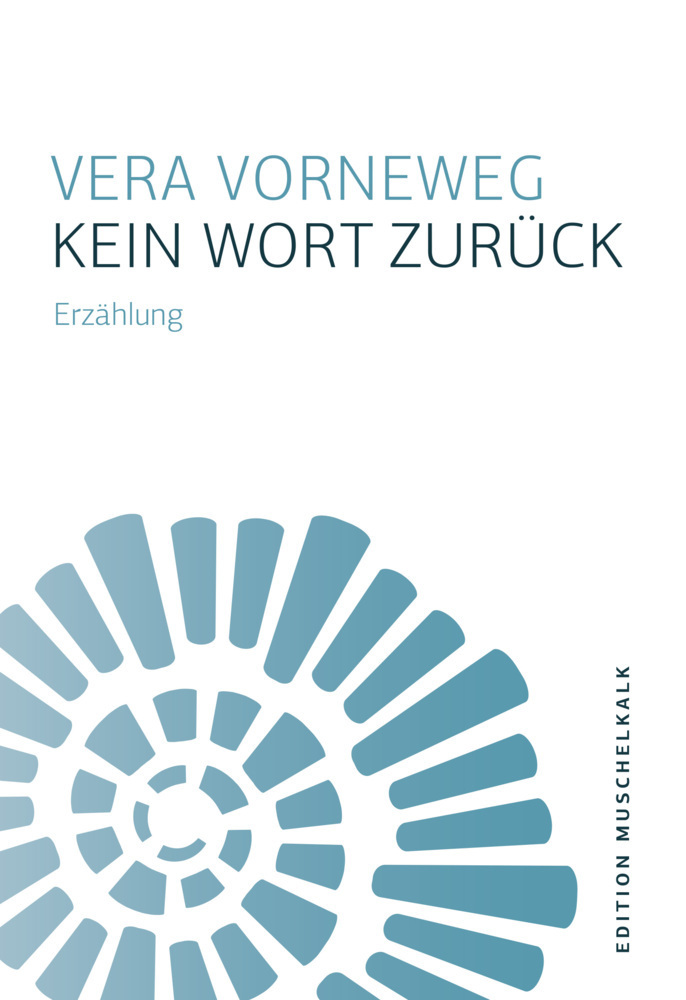 Cover: 9783861605874 | Kein Wort zurück | Vera Vorneweg | Taschenbuch | 152 S. | Deutsch