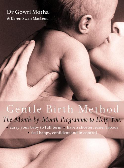 Cover: 9780007176847 | The Gentle Birth Method | The Month-by-Month Jeyarani Way Programme