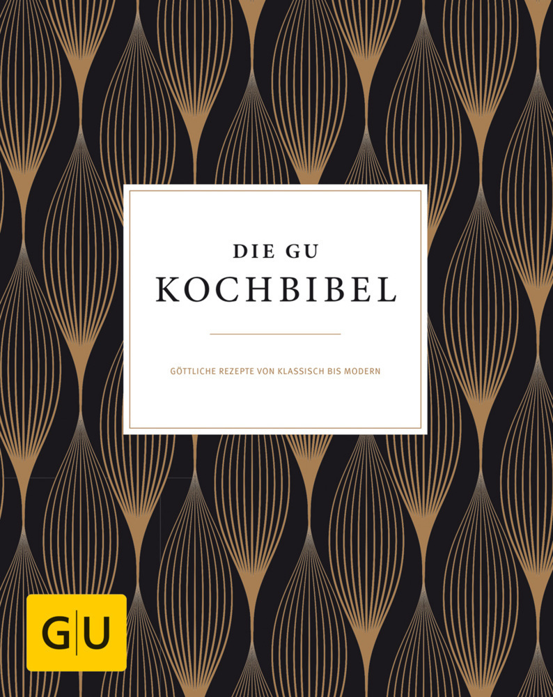 Cover: 9783833857188 | Die GU-Kochbibel | Göttliche Rezepte von klassisch bis modern | Buch