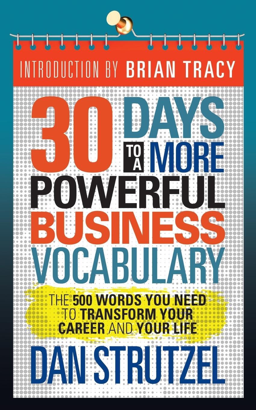 Cover: 9781722503239 | 30 Days to a More Powerful Business Vocabulary | Dan Strutzel | Buch