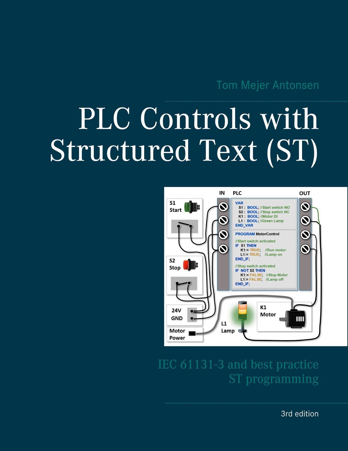 Cover: 9788743026310 | PLC Controls with Structured Text (ST), V3 Wire-O | Tom Mejer Antonsen